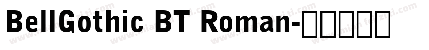 BellGothic BT Roman字体转换